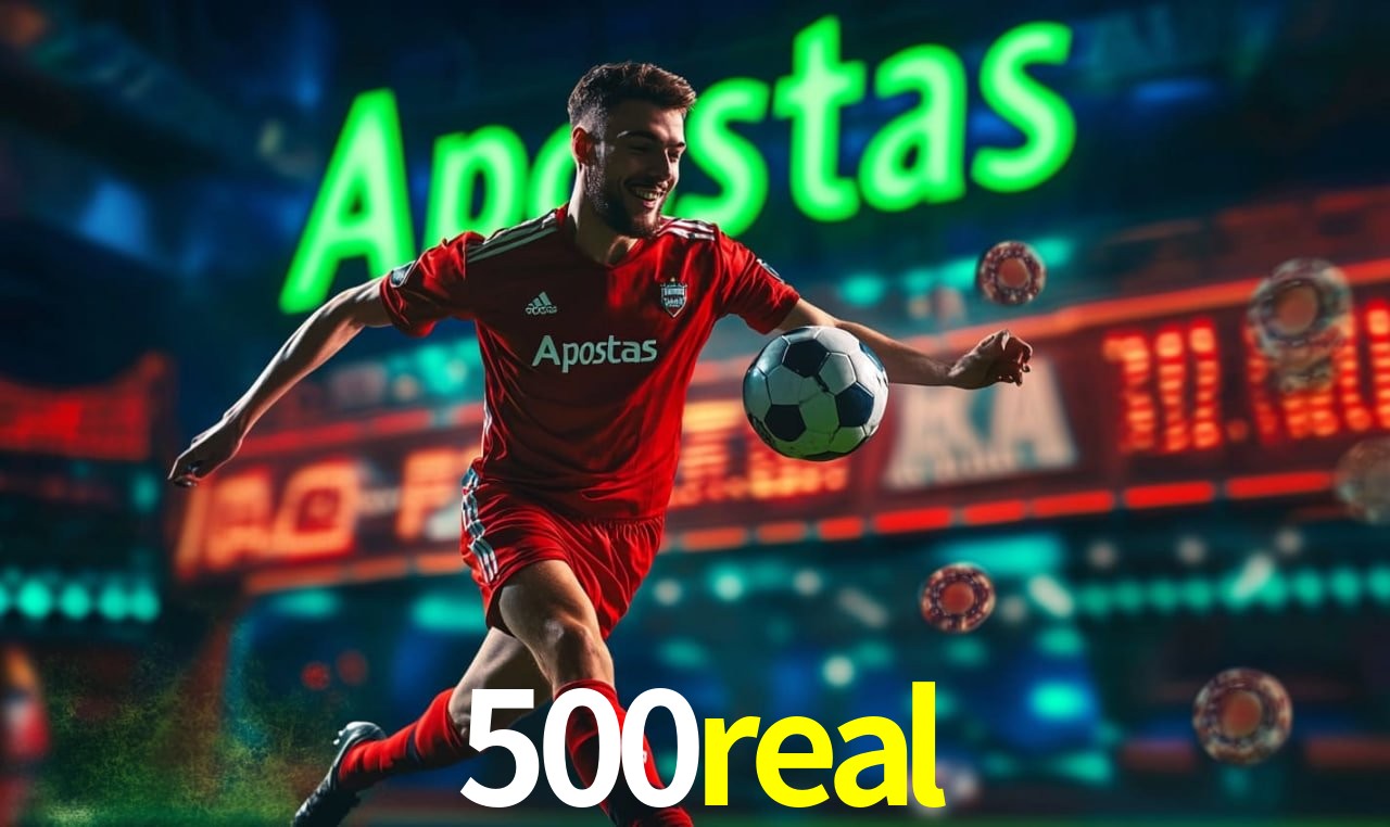 Apostas de Futebol 500real