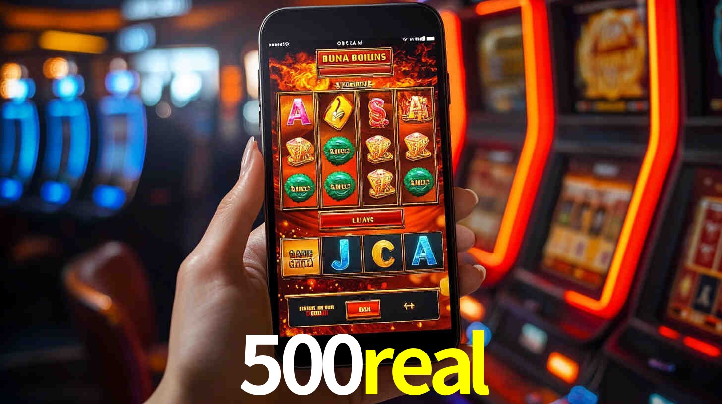 500real: Jogos de Caça-Níqueis-Altas Recompensas, Roleta-Velocidade, Blackjack-Desafios Máximos